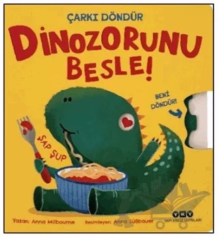 Dinozorunu Besle! – Anna Milbourne – Yapı Kredi Yayınları kitap kapağı