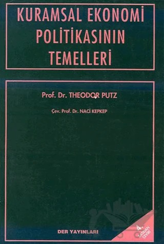 Kuramsal Ekonomi Politikasının Temelleri – Theodor Putz – Der Yayınları kitap kapağı