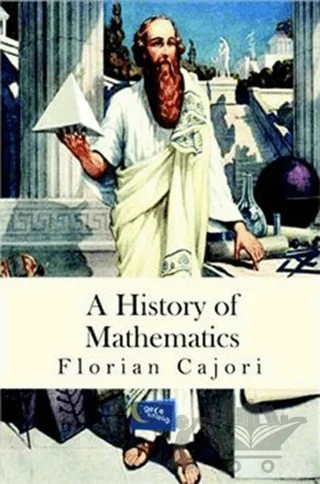 A History of Mathematics – Florian Cajori – Gece Kitaplığı kitap kapağı