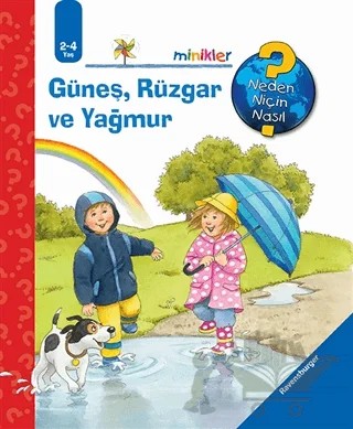 Ravensburger Minikler - Güneş Rüzgar ve Yağmur – Constanze Schargan, Patricia Mennen – Mikado Yayınları kitap kapağı