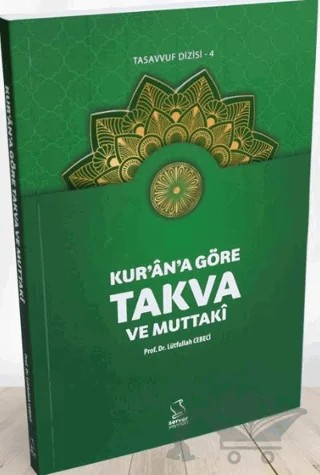 Kur'an'a Göre Takva ve Muttaki – Lütfullah Cebeci – Server Yayınları kitap kapağı