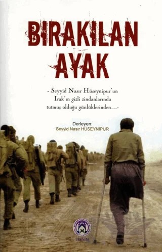 Bırakılan Ayak – Seyyid Nasır Hüseynipur – Tesnim Yayınları kitap kapağı