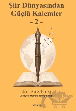 Şiir Dünyasından Güçlü Kalemler 2 – Kolektif – Vova Yayınları kitap kapağı