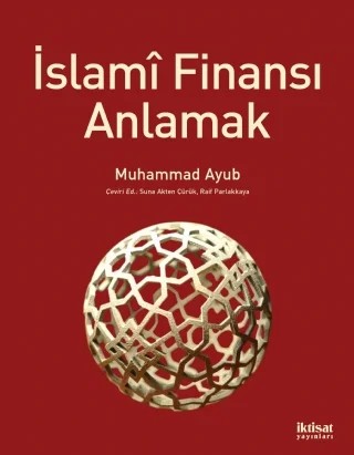 İslamî Finansı Anlamak – Muhammad Ayub – İktisat Yayınları kitap kapağı