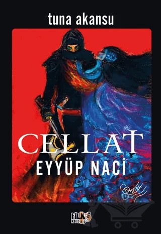 Cellat – Tuna Akansu – Tilki Kitap kitap kapağı