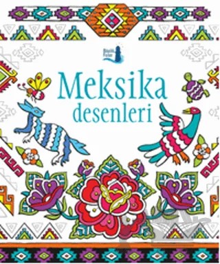 Meksika Desenleri – Kolektif – Büyülü Fener Yayınları kitap kapağı