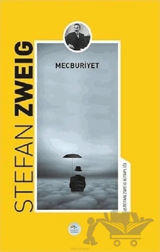 Mecburiyet – Stefan Zweıg – Maviçatı Yayınları kitap kapağı