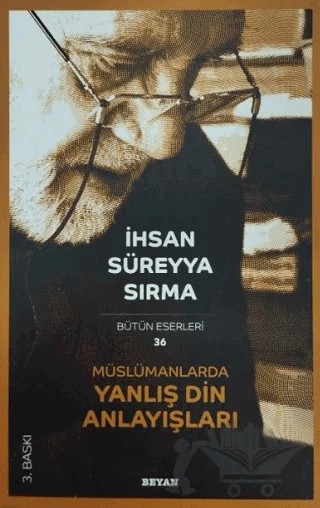Müslümanlarda Yanlış Din Anlayışları – İhsan Süreyya Sırma – Beyan Yayınları kitap kapağı