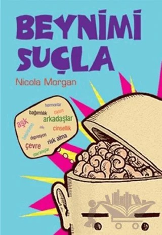 Beynimi Suçla – Nicola Morgan – Tudem Yayınları kitap kapağı