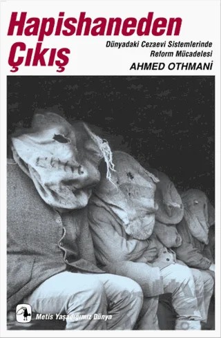 Hapishaneden Çıkış – Ahmed Othmani – Metis Yayınları kitap kapağı