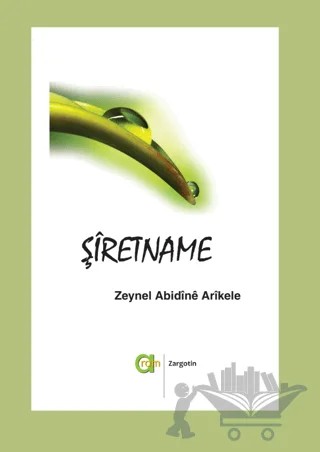 Şiretname – Zeynel Abidine Arikele – Aram Yayınları kitap kapağı