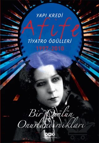 Afife Tiyatro Ödülleri 1997-2010 – Kolektif – Yapı Kredi Yayınları kitap kapağı