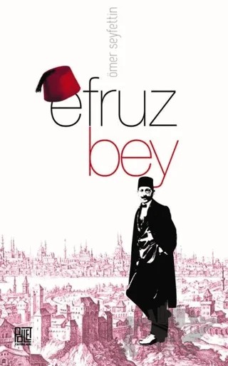 Efruz Bey – Ömer Seyfettin – Palet Yayınları kitap kapağı