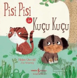 Pisi Pisi İle Kuçu Kuçu – Helen Oswald – İş Bankası Kültür Yayınları kitap kapağı