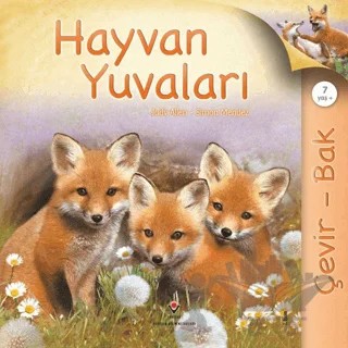 Çevir Bak Hayvan Yuvaları – Judy Allen, Simon Mendez – TÜBİTAK Yayınları kitap kapağı