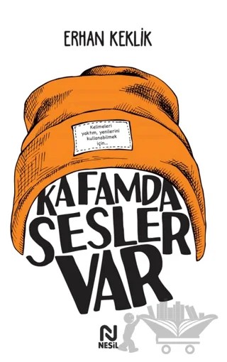 Kafamda Sesler Var – Erhan Keklik – Nesil Yayınları kitap kapağı