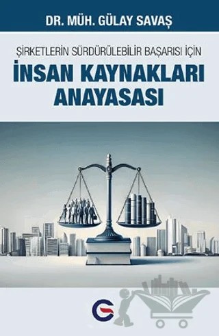 Şirketlerin Sürdürülebilir Başarısı İçin İnsan Kaynakları Anayasası – Gülay Savaş – Optimist Kitap kitap kapağı