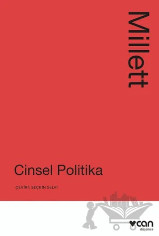 Cinsel Politika – Kate Millett – Can Yayınları kitap kapağı