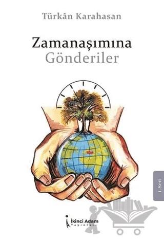Zamanaşımına Gönderdiler – Türkan Karahasan – İkinci Adam Yayınları kitap kapağı