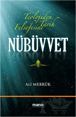 Nübüvvet – Ali Mebruk – Mana Yayınları kitap kapağı