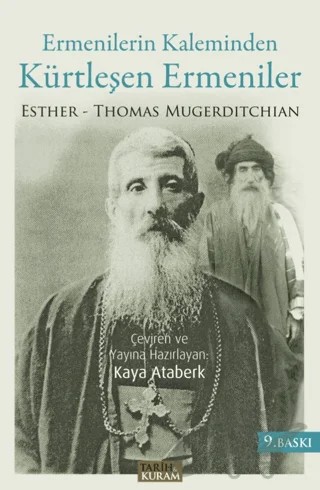 Ermenilerin Kaleminden Kürtleşen Ermeniler – Thomas Esther Mugerditchian – Tarih ve Kuram Yayınevi kitap kapağı