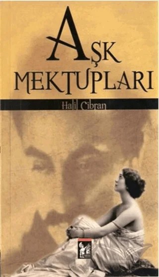 Aşk Mektupları – Halil Cibran – Altın Post Yayıncılık kitap kapağı