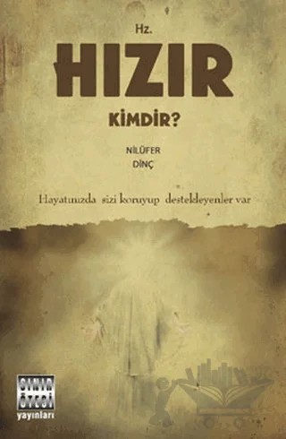 Hz. Hızır Kimdir? – Nilüfer Dinç – Sınır Ötesi Yayınları kitap kapağı
