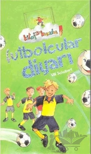 Futbolcular Diyarı – Ulli Schbert – Çocuk Gezegeni kitap kapağı