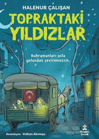 Topraktaki Yıldızlar – Halenur Çalışan – Doğan Çocuk kitap kapağı