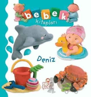 Bebek Kitapları - Deniz – Kolektif – Nesil Çocuk Yayınları kitap kapağı