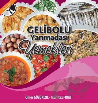 Gelibolu Yarımadası Yemekleri – Mümtaz Fırat, Ömer Gözükızıl – Orion Kitabevi kitap kapağı