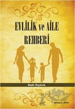 Evlilik ve Aile Rehberi – Nadir Özyürek – İmaj Yayıncılık kitap kapağı