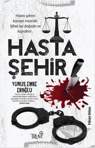 Hasta Şehir – Yunus Emre Eroğlu – Truva Yayınları kitap kapağı