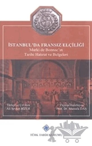 İstanbul'da Fransız Elçiliği – Kolektif – Türk Tarih Kurumu Yayınları kitap kapağı