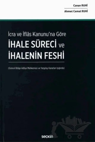 İhale Süreci ve İhalenin Feshi – Canan Ruhi, Ahmet Cemal Ruhi – Seçkin Yayıncılık kitap kapağı