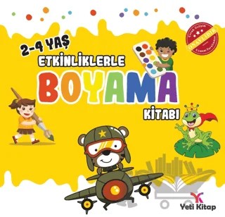 2 - 4 Yaş Etkinliklerle Boyama Kitabı 2 – Feyyaz Ulaş – Yeti Kitap kitap kapağı