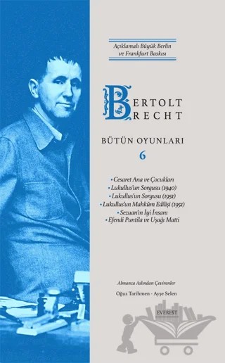 Bertolt Brecht Bütün Oyunları 6 – Bertolt Brecht – Everest Yayınları kitap kapağı