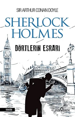 Dörtlerin Esrarı - Sherlock Holmes – Sir Arthur Conan Doyle – Yediveren Yayınları kitap kapağı