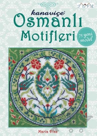 Kanaviçe Osmanlı Motifleri – Maria Diaz – Tuva Yayıncılık kitap kapağı