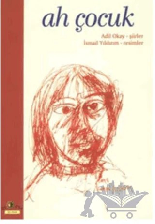 Ah Çocuk – Adil Okay – Ütopya Yayınevi kitap kapağı