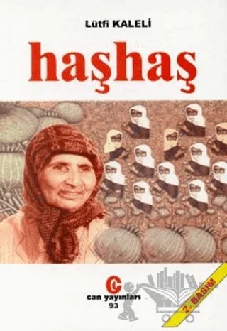 Haşhaş – Lütfi Kaleli – Can Yayınları (Ali Adil Atalay) kitap kapağı