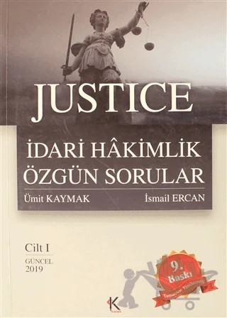 Justice İdari Hakimlik Özgün Sorular 1.Cilt – İsmail Ercan, Ümit Kaymak – Kuram Kitap kitap kapağı