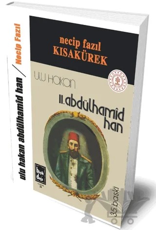 Ulu Hakan II. Abdülhamid Han – Necip Fazıl Kısakürek – Büyük Doğu Yayınları kitap kapağı