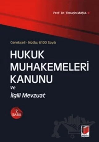 Hukuk Muhakemeleri Kanunu – Timuçin Muşul – Adalet Yayınevi kitap kapağı