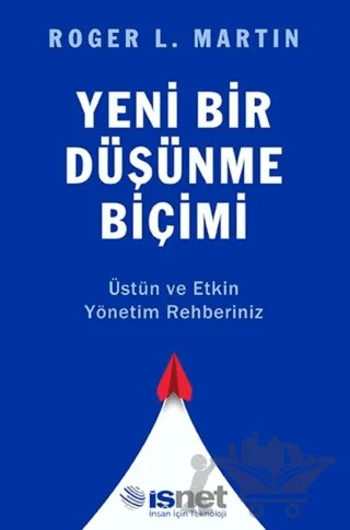 Yeni Bir Düşünme Biçimi – Roger L. Martin – Optimist Kitap kitap kapağı