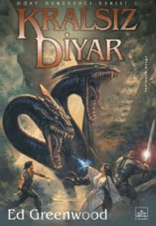 Kralsız Diyar Dört Serüvenci Serisi 1. Kitap – Ed Greenwood – İthaki Yayınları kitap kapağı