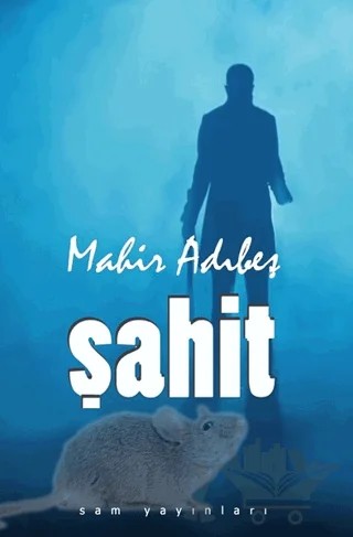 Şahit – Mahir Adıbeş – Sam Yayınları kitap kapağı