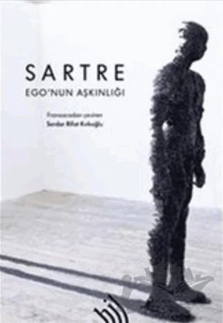 Ego'nun Aşkınlığı (Ciltli) – Jean Paul Sartre – Hil Yayınları kitap kapağı