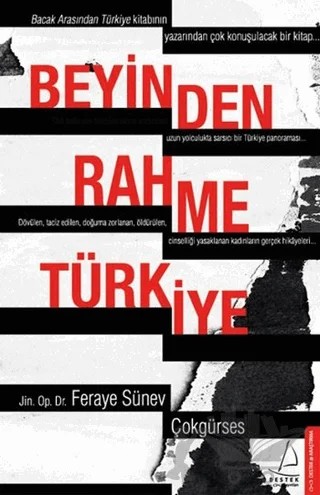 Beyinden Rahme Türkiye – Feraye Sünev Çokgürses – Destek Yayınları kitap kapağı
