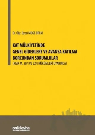 Kat Mülkiyetinde Genel Giderlere ve Avansa Katılma Borcundan Sorumlular – Müge Ürem – On İki Levha Yayınları kitap kapağı